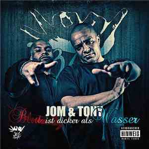 Jom  & Tony - Blut Ist Dicker Als Wasser