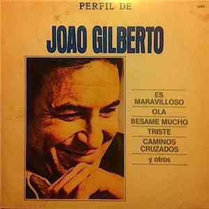 João Gilberto - Perfil De Joao Gilberto