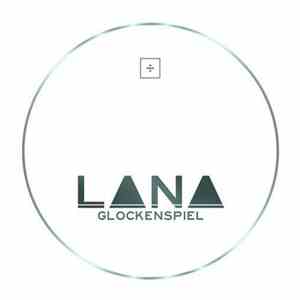 Lana - Glockenspiel