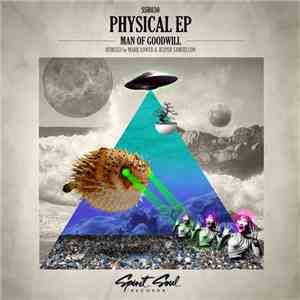 Man Of Goodwill - Physical EP