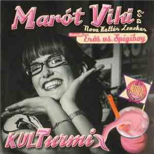 Marót Viki És A Nova Kultúr Zenekar - Kulturmix