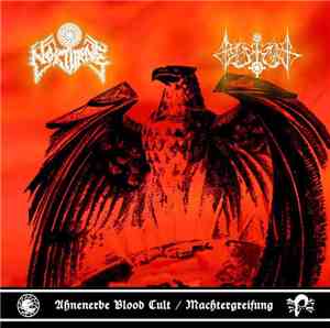 Nokturne / Blutkult - Ahnenerbe Blood Cult / Machtergreifung