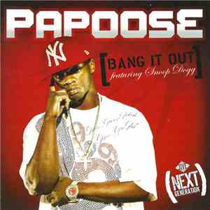 Papoose Featuring Snoop Dogg - Bang It Out