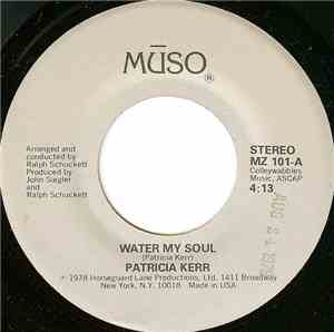 Patricia Kerr - Water My Soul