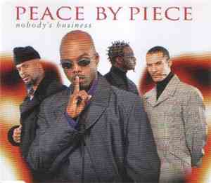 Peace By Piece - Nobody's Business