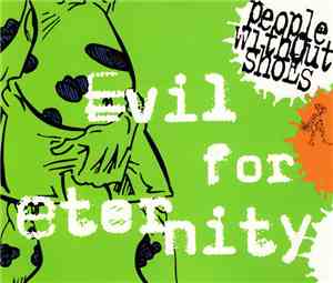 People Without Shoes - Evil For Eternity
