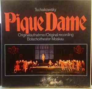 Pyotr Ilyich Tchaikovsky - Pique Dame