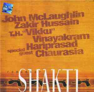 Remember Shakti : John McLaughlin, Zakir Hussain, T.H. 