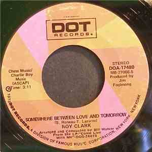 Roy Clark - Somewhere Between Love And Tomorrow