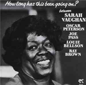 Sarah Vaughan - How Long Has This Been Going On?