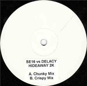 SE16 vs. Delacy - Hideaway 2k