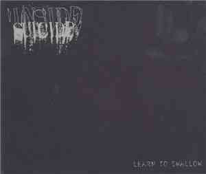 Suicide Inside - Learn To Swallow