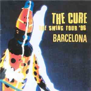 The Cure - The Swing Tour '96 (Barcelona)