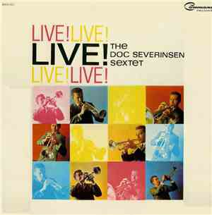 The Doc Severinsen Sextet - Live!