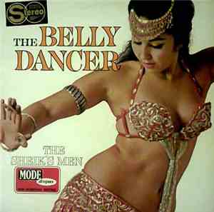 The Sheik's Men - The Belly Dancer