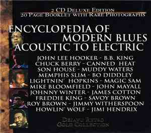 Various - Encyclopedia Of Modern Blues Acoustic To Electric