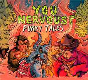 You Nervous? - Furry Tales