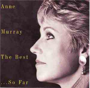 Anne Murray - The Best... So Far