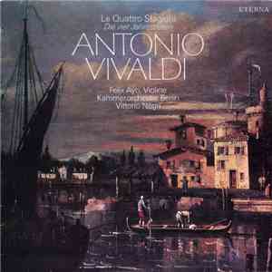 Antonio Vivaldi, Felix Ayo, Kammerorchester Berlin, Vittorio Negri - Die Vi ...