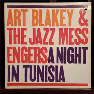 Art Blakey & The Jazz Messengers - A Night In Tunisia