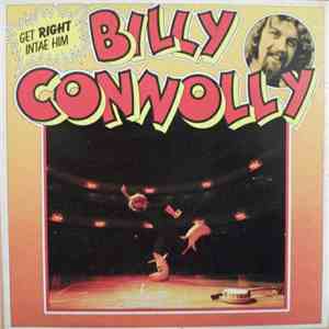 Billy Connolly - Get Right Intae Him
