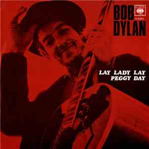 Bob Dylan - Lay Lady Lay