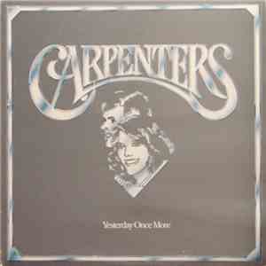 Carpenters - Yesterday Once More