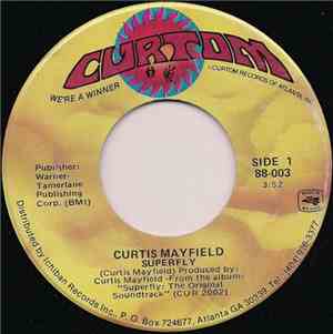 Curtis Mayfield - Superfly / Freddie's Dead
