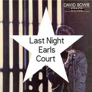 David Bowie - Last Night Earls Court