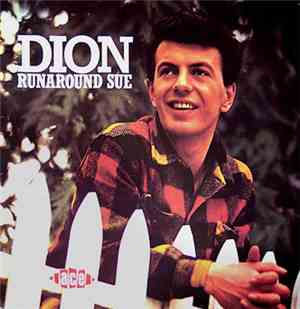Dion  - Runaround Sue