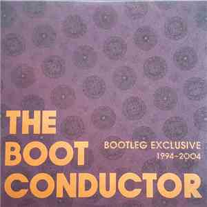 DJ Kiyo - The Boot Conductor (Bootleg Exclusive 1994-2004)