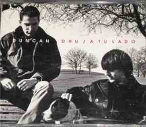 Duncan Dhu - A Tu Lado