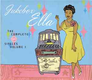 Ella Fitzgerald - Jukebox Ella: The Complete Verve Singles Vol.1