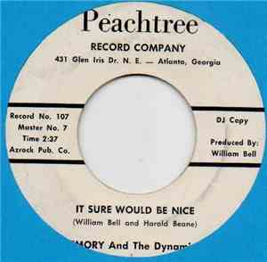 Emory And The Dynamics - It Sure Would Be Nice / Let's Take A Look At Our Life
