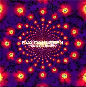 Eva Dahlgren - Too Many Beliefs