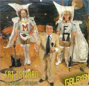 Fat Esteban Con Juanjo Pedregosa - Galaxian
