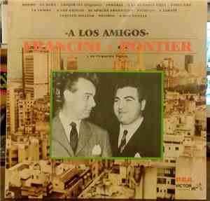 Francini-Pontier Y Su Orquesta Tipica - A Los Amigos