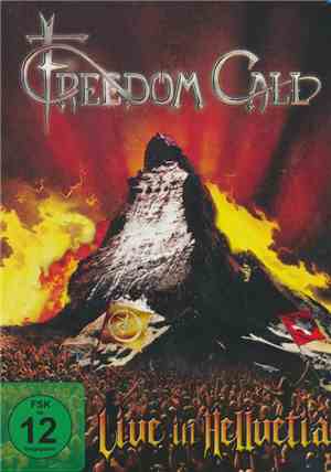 Freedom Call - Live In Hellvetia