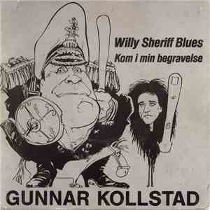 Gunnar Kollstad - Willy Sheriff Blues