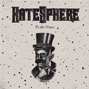 HateSphere - To The Nines