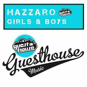 Hazzaro - Girls And Boys