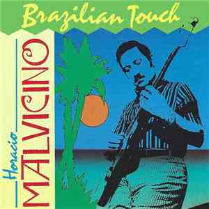 Horacio Malvicino - Brazilian Touch