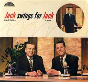 Jack Haskell, Jack Paar - Jack Haskell Swings For Jack Paar