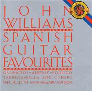 John Williams  - Spanish Guitar Favourites