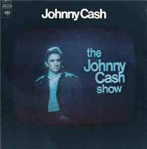 Johnny Cash - The Johnny Cash Show