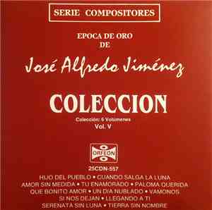 José Alfredo Jiménez - Epoca De Oro De José Alfredo Jiménez, Vol. V