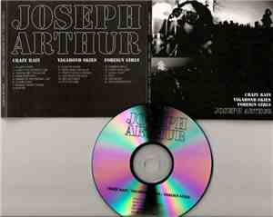 Joseph Arthur - Crazy Rain / Vagabond Skies / Foreign Girls