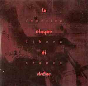La Claque di Dafne - Fonetica Libera Trance