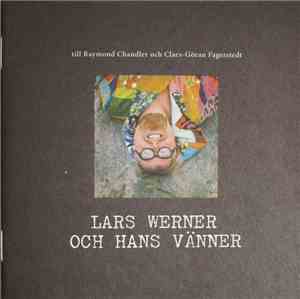 Lars Werner - Lars Werner Och Hans Vänner