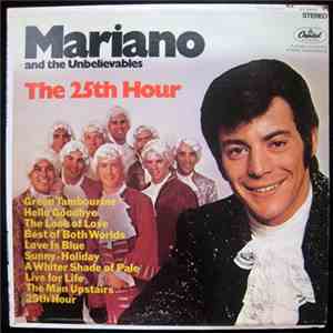 Mariano And The Unbelievables  - The 25th Hour